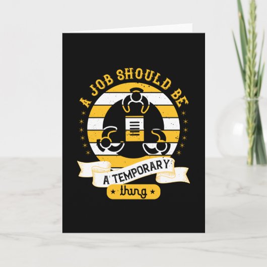 Carte Job - A Job Should Be A Temporary (Devant)