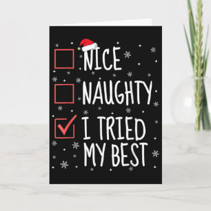Carte Joli méchant j'ai essayé ma liste de Noël drôle de