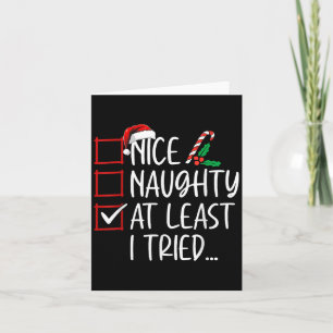 Carte Jolie méchant Au moins j'ai essayé Liste de Noël P