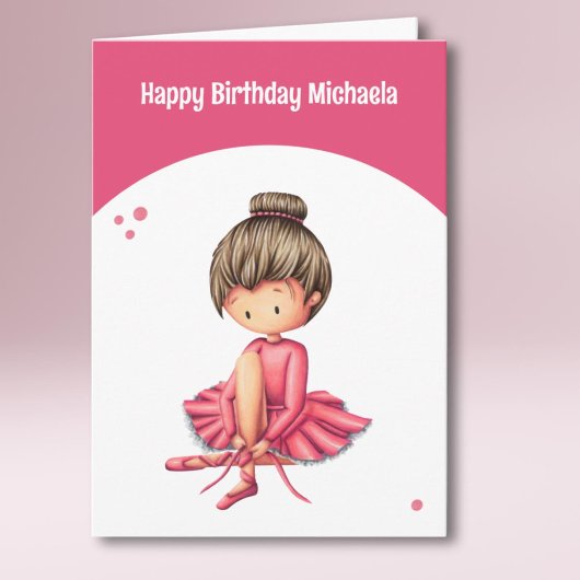 Carte Jolie rose Tutu Ballerina Fille Anniversaire