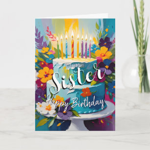 Carte Jolie soeur heureux anniversaire gâteau d'annivers