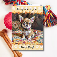 Jolies Félicitations pour votre nouveau chiot Chih