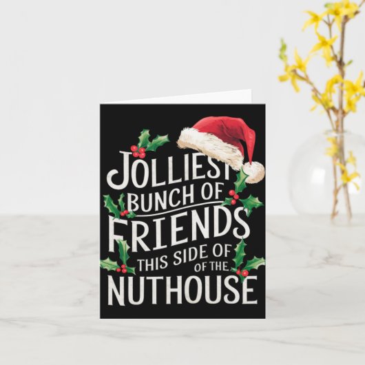 Carte Jolliest Bunch Of Friends Xmas Matching Sarcastic (Fleur jaune)