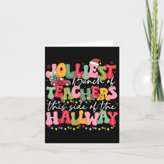 Carte Jolliest Bunch Of Teacher This Side Of The Hallway (Devant)