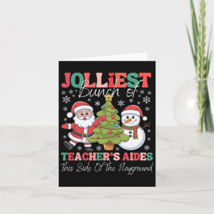 Carte Jolmost Teacher's Aides Christmas Playground Funn