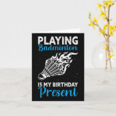 Carte Jouer Badminton Est Mon Anniversaire Présent Drôle (Fleur jaune)