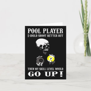 Carte Joueur de billard amusant je pourrais tirer mieux