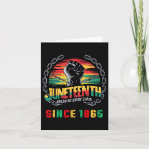 Carte Jour de la liberté noire Juneteenth Briser chaque