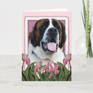 Carte Jour de mères - tulipes roses - St Bernard - Mae