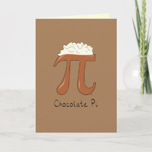Carte Jour de Pi en chocolat Symbole Math Professeur Drô