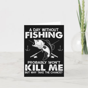 Carte Jour des hommes sans pêche amusant Quote de pêcheu
