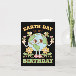 Carte Jour des terres est mon anniversaire avril 22nd Na