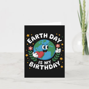 Carte Jour des terres est mon anniversaire avril 22nd Na