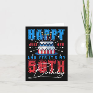 Carte Jour Joyeux Juillet 4 & Oui C’est mon 50ème an