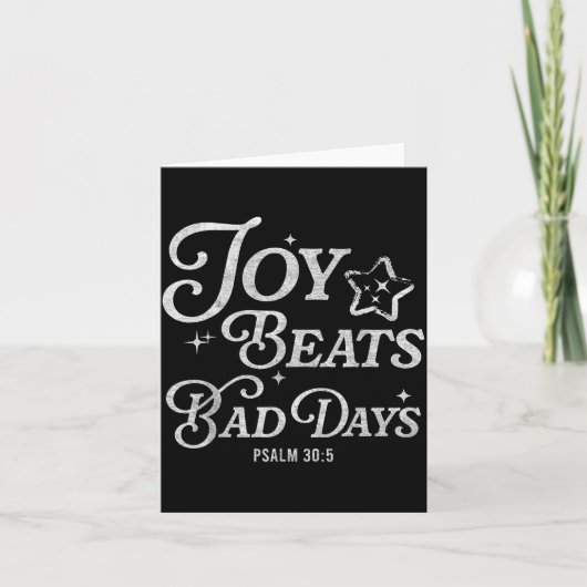 Carte Joy Beats Bad Days Psalm 30_5 Uplifting Christian (Devant)