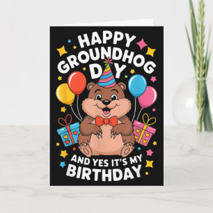 Carte Joyeuse fête de la marmotte et c'est mon anniversa