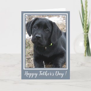 Carte Joyeuse fête des Pères - Chiot Labrador noir migno