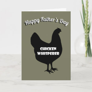 Carte Joyeuse Fête des Pères Chuchoteur de Poulets