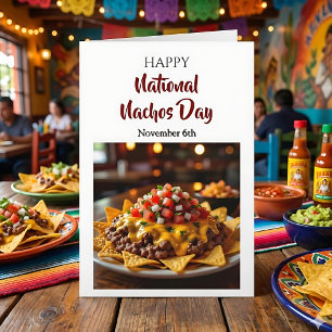 Carte Joyeuse fête nationale des Nachos ! 6 novembre