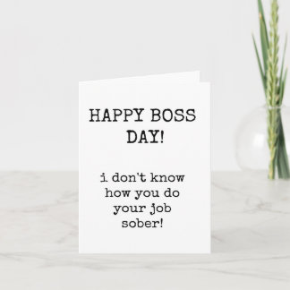 Carte Joyeuse Journée du Patron, Drôle, Sarcastique