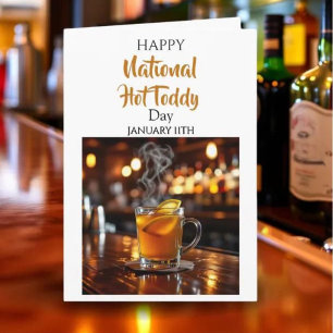 Carte Joyeuse journée nationale du Hot Toddy ! 11 janvie
