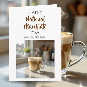 Carte Joyeuse Journée nationale du macchiato 19 novemb