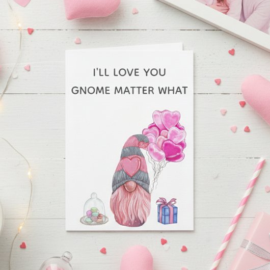 Carte Joyeuse Saint-Valentin Amour toi Gnome quoi qu'il 