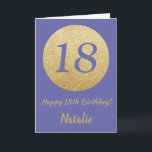 Carte Joyeux 18e Birthday and Gold Glitter<br><div class="desc">Happy 18e Birthday and Gold Glitter Card with personalized name. For further customization,  please click the "Customize it" button and use our design tool to modify this template.</div>