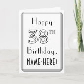 Carte Joyeux 38ème anniversaire, style Art Déco avec nom (Devant)