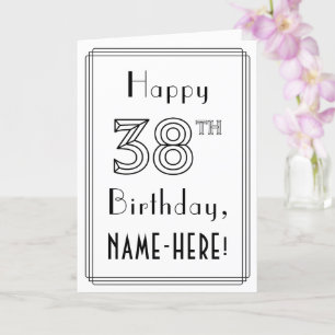 Carte Joyeux 38ème anniversaire, style Art Déco avec nom