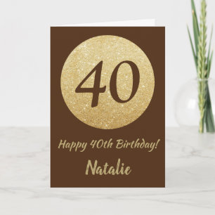Carte Joyeux 40th Birthday Brown and Gold Glitter Card