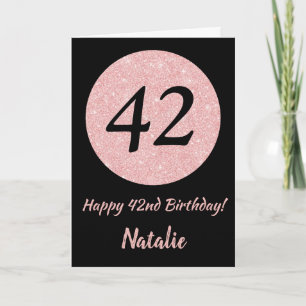 Carte Joyeux 42e anniversaire Noir et Rose Or rose