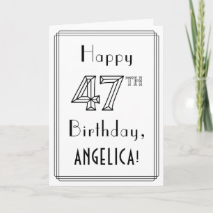 Carte Joyeux 47ème anniversaire, style Art Déco avec nom