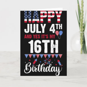 Carte Joyeux 4 juillet et oui c'est mon 16ème anniversai
