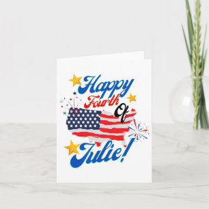 Carte Joyeux 4 juillet Julie 4ème Jour de l'Indépendance
