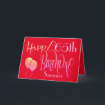 Carte Joyeux 65e anniversaire stylish Script Name Rouge<br><div class="desc">Un design élégant de typographie ornée pour souhaiter un joyeux 65ème anniversaire. L’écriture décorative est dans les tons citron et lilas, et l’âge est dans une police de coordonnées en lilas mou, avec le nom du destinataire, sur un arrière - plan rouge. Vous pouvez changer le message à l'intérieur de...</div>
