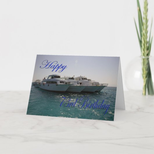 Carte Joyeux 73e anniversaire bateaux de plongée (Devant)