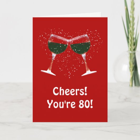 Carte Joyeux 80e anniversaire Cheers et vin (Devant)