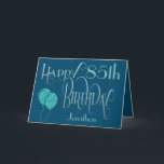 Carte Joyeux 80e anniversaire Nom bleu<br><div class="desc">Un design avec des lettres décoratives dans les tons bleus pour les salutations de 85ème anniversaire. Happy Birthday est placé dans un élégant script en bleu, et l'âge est dans un style de coordination en turquoise doux, avec le nom de votre destinataire, sur un arrière - plan bleu. Vous pouvez...</div>