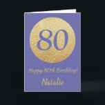 Carte Joyeux 80e anniversaire Très Peri et Parties scint<br><div class="desc">Happy 80th Birthday Very Peri et Gold Parties scintillant Card avec nom personnalisé. Pour plus de personnalisation,  cliquez sur le bouton "Customiser" et utilisez notre outil de conception pour modifier ce modèle.</div>