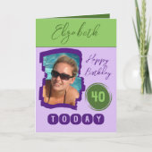 Carte Joyeux anniversaire 40 aujourd'hui ajouter photo v (Devant)
