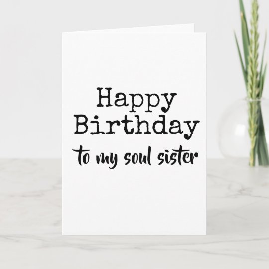 Carte Joyeux Anniversaire A Ma Soeur D Ame Zazzle Be