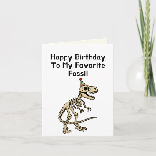 Carte Joyeux Anniversaire À Mes Fossiles Favoris (Devant)