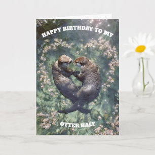 Carte Joyeux Anniversaire à Mon Autre Loutre