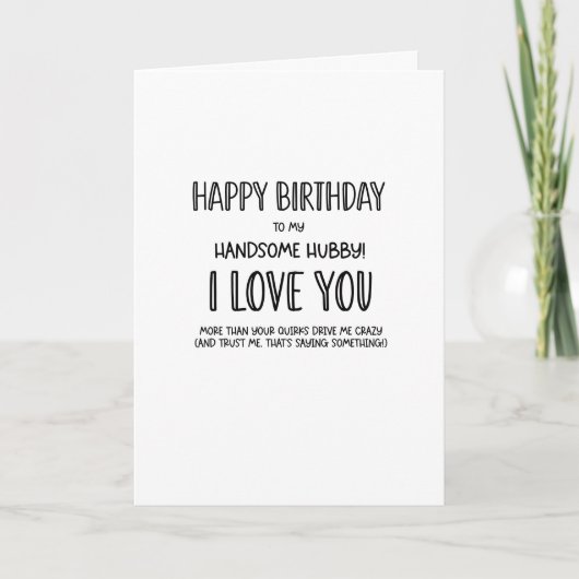 Carte Joyeux anniversaire à mon mari séduisant.... drôle (Devant)