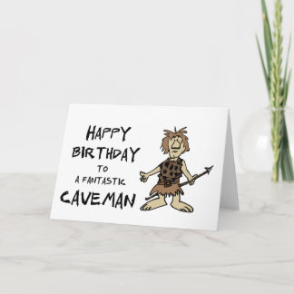 Carte Joyeux anniversaire à un caveman fantastique