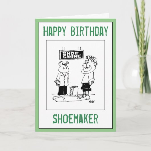 Carte Joyeux anniversaire à un Shoemaker (Devant)