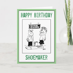 Carte Joyeux anniversaire à un Shoemaker