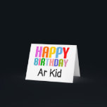 Carte Joyeux anniversaire Ar kid<br><div class="desc">Texte coloré : "Joyeux anniversaire" "Ar Kid" qui,  à Manchester au Royaume-Uni,  signifie frère ou soeur.</div>