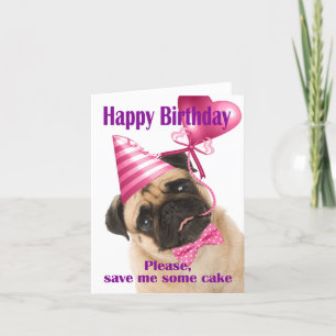 Carte Joyeux anniversaire avec un Pug qui veut du gâteau